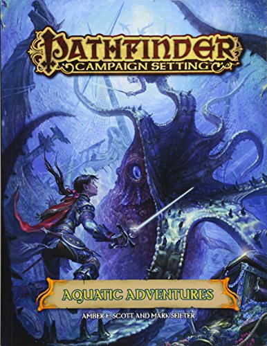 Pathfinder Campaign Setting: Aquatic Adventures