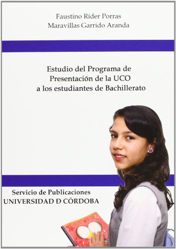 Estudio del programa de presentación de la UCO a los estudiantes de bachillerato