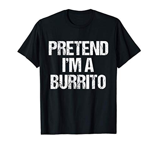 Finge que soy un burrito de Halloween Camiseta