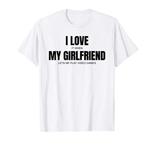 Funny Sarcasm - Video Games - I Love My Girlfriend - Vintage Camiseta