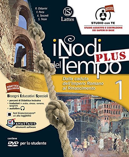 I nodi del tempo plus. Tavole illustrate-Mi preparo per l'interrogazione. Per la Scuola media. Con CD-ROM. Con DVD-ROM. Con e-book. Con espansione ... dell'impero romano al Rinascimento (Vol. 1)