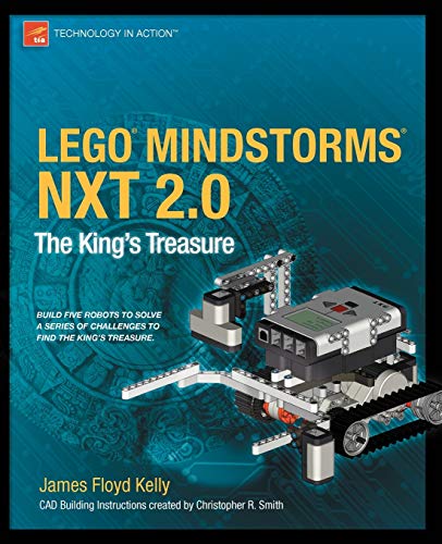 Lego Mindstorms NXT 2.0: The King's Treasure (Technology in Action)