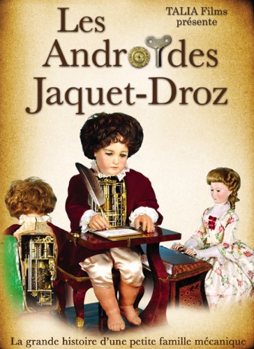 Lutèce Créations Los Androides Jaquet-Droz - DVD documental de edición Limitada