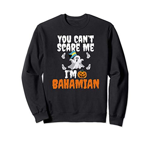 No puedo asustarme Soy Bahamas Halloween Sudadera