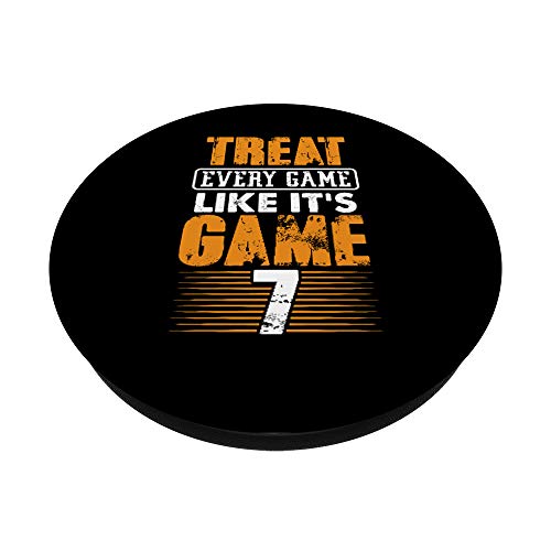 Baseball Player Gift Team Treat Every Game Like it's Game 7 PopSockets Agarre y Soporte para Teléfonos y Tabletas