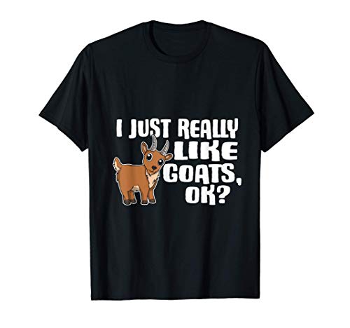 I Just Really Like Goats Ok Lindo Disfraz De Cabra Camiseta