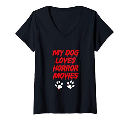 Mujer My Dog Loves Horror Movies Scary Halloween Camiseta Cuello V