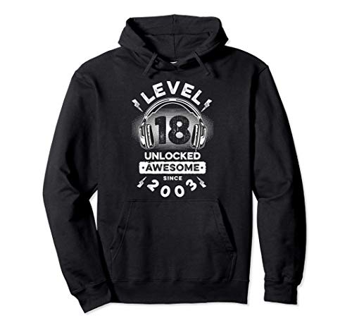 Regalo del 18 cumpleaños Level 18 Unlocked Awesome 2003 Sudadera con Capucha