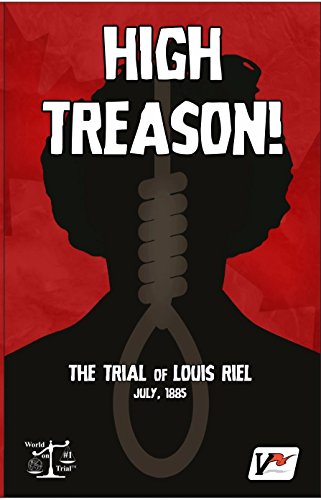 Victory Point Games High Treason Trial of Louis Riel - English