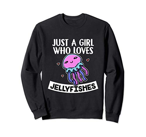 Just A Girl Who Loves Jellyfishes Disfraz De Medusa Sudadera