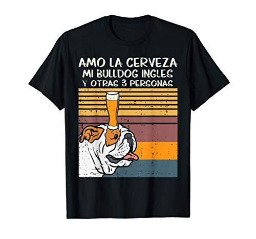 Amo Mi Perro Bulldog Ingles Cerveza English Bulldog Regalo Camiseta