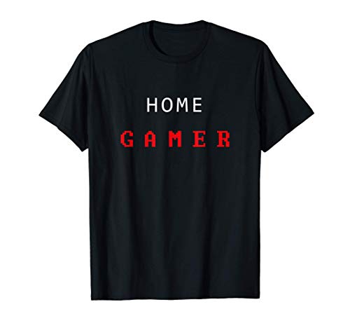 Home Gamer - Juegos en casa Camiseta