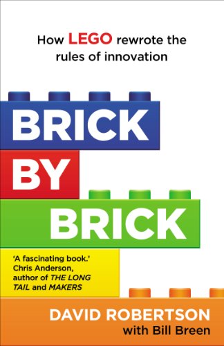 Brick by Brick: How LEGO Rewrote the Rules of Innovation and Conquered the Global Toy Industry (English Edition)