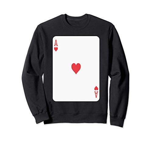 El As de Corazones jugando al póker de cartas Sudadera