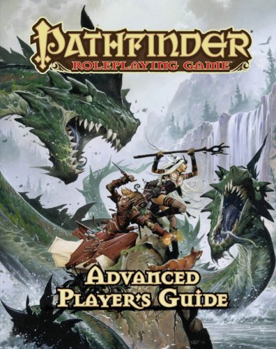 Pathfinder Roleplaying Game: Advanced Player’s Guide