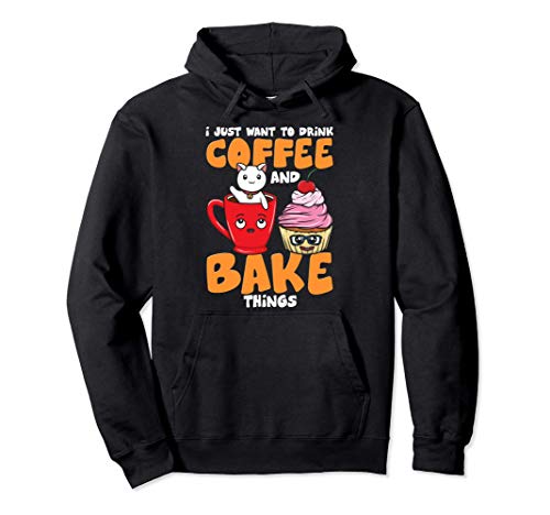 Sólo quiero beber café y hornear cosas - Cat Baker Sudadera con Capucha