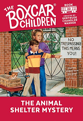 The Animal Shelter Mystery: 22 (Boxcar Children Mysteries, 22)