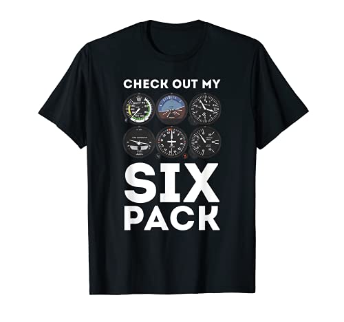 Hombre Echa un vistazo a My Six Pack Funny Aviation Pilot Camiseta