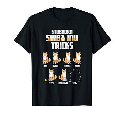 Obstinado Shiba Inu trucos divertido regalo de perro Camiseta