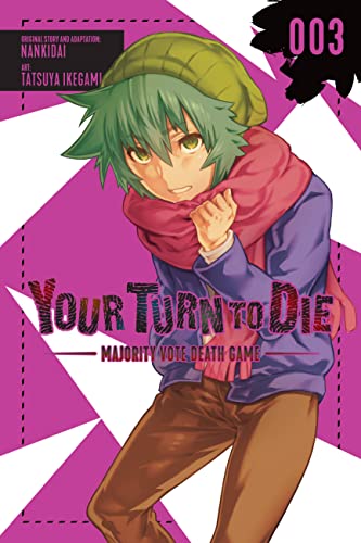 Your Turn to Die: Majority Vote Death Game, Vol. 3 (Your Turn to Die, 3)