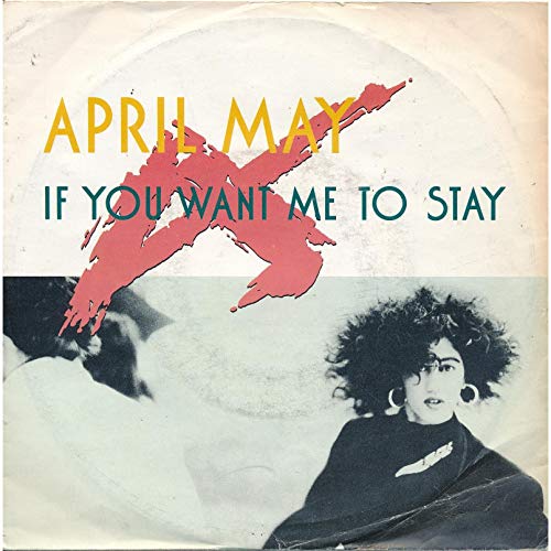 If You Want Me To Stay April May - Single 7" Vinilo 75/08