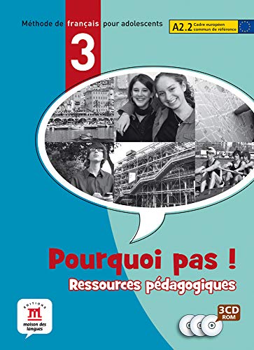 Pourquoi pas ! 3. Pack de ressources pédagogiques (3 CD-ROM): Pack de ressources pedagogiques (3CD-ROMs) 3 (Fle- Texto Frances)