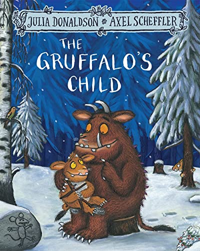 The Gruffalo's Child (The Gruffalo, 2)