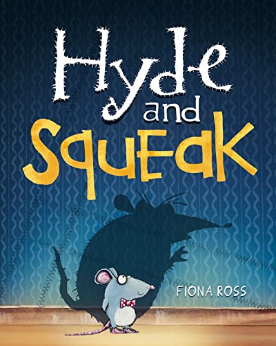 Hyde And Squeak