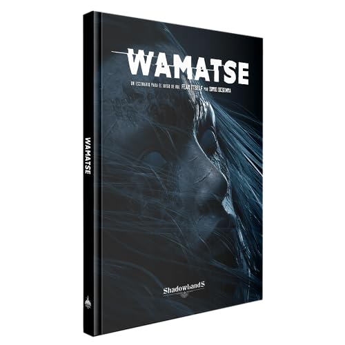 Wamatse (Fear itself edition) - Manual de Rol en Español