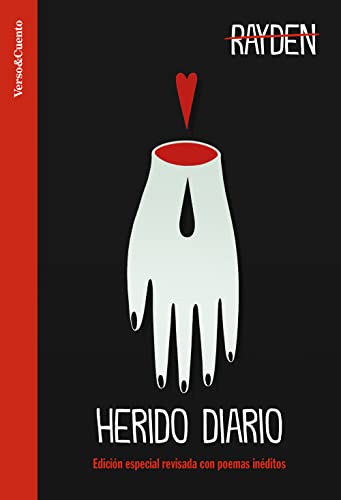 Herido diario (edición especial revisada con poemas inéditos) (Verso&Cuento)