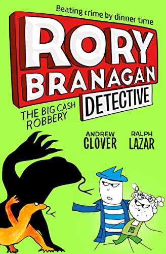 The Big Cash Robbery: Book 3 (Rory Branagan (Detective))